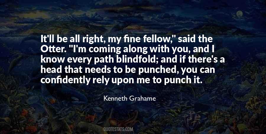 I Ll Be Right There Quotes #1757285