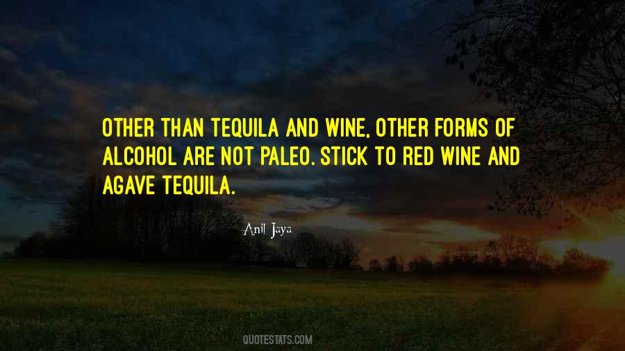 Agave Tequila Quotes #139375