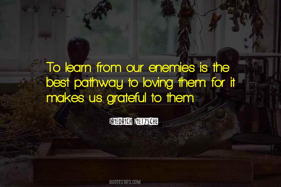 Quotes About Loving Your Enemy #1207934