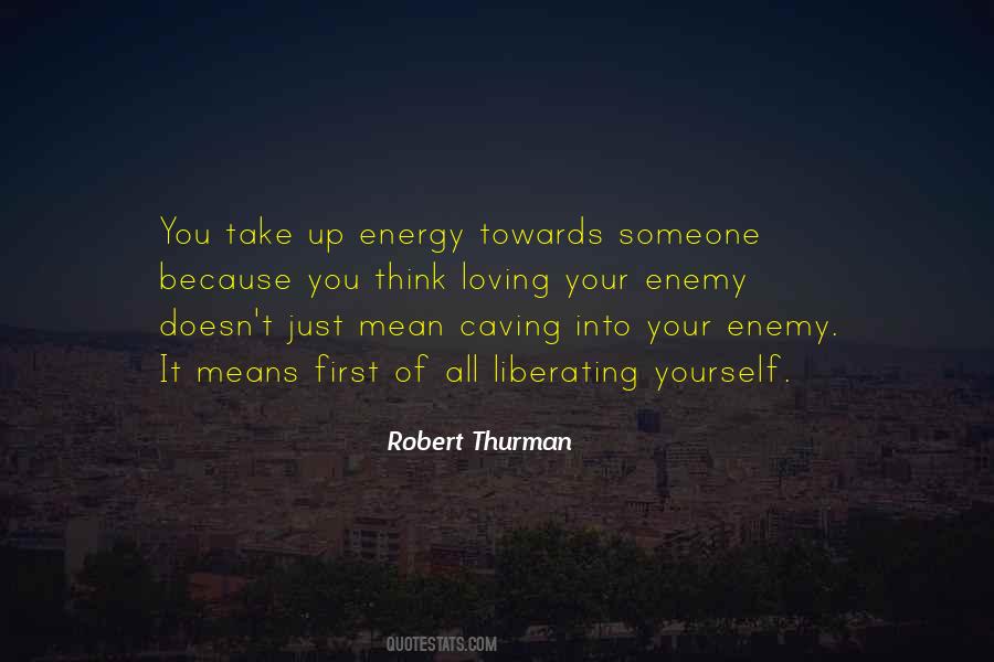 Quotes About Loving Your Enemy #860906