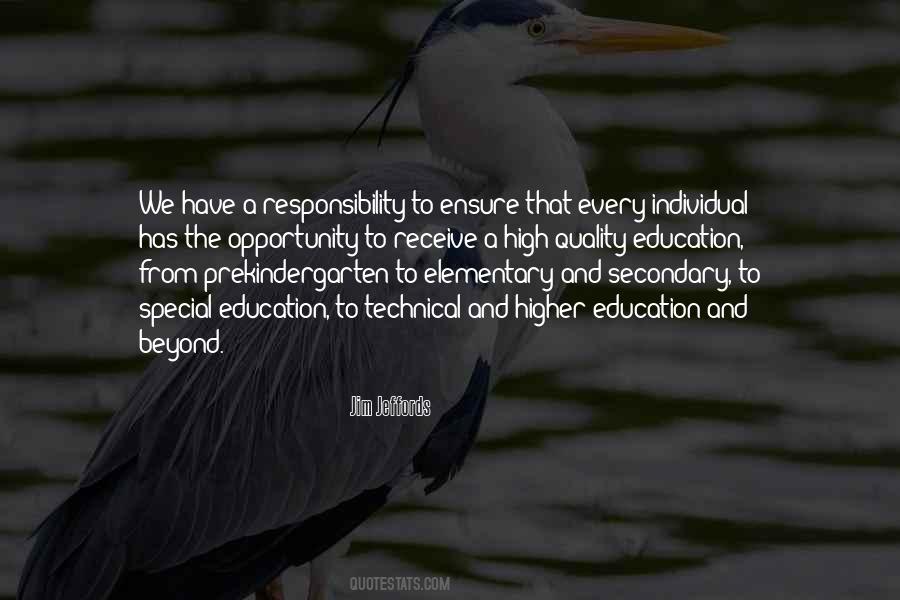 Opportunity And Responsibility Quotes #1289250
