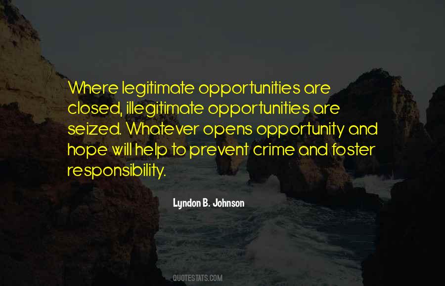 Opportunity And Responsibility Quotes #1551787