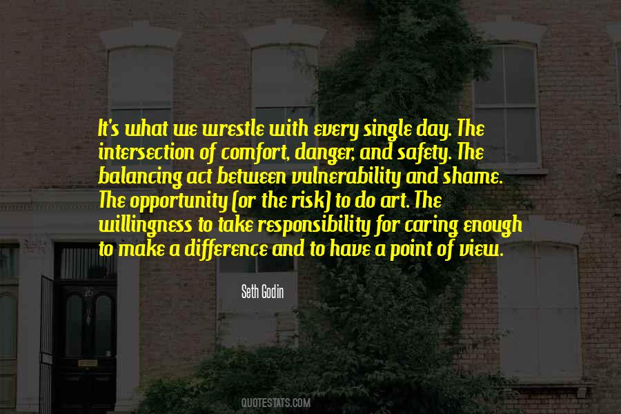 Opportunity And Responsibility Quotes #71697