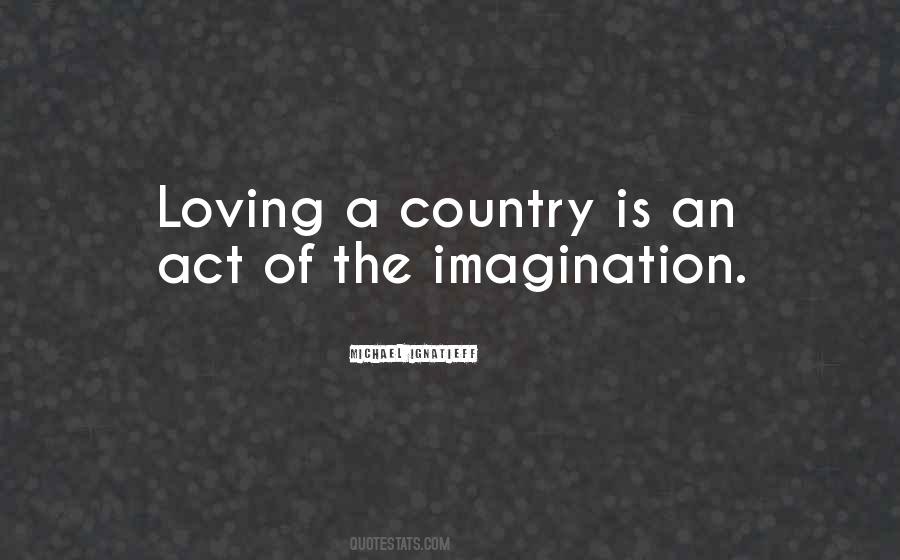 Quotes About Loving Your Country #1796680