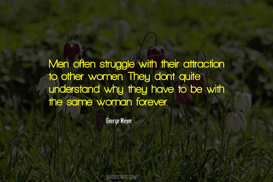 Attraction To A Woman Quotes #1116361