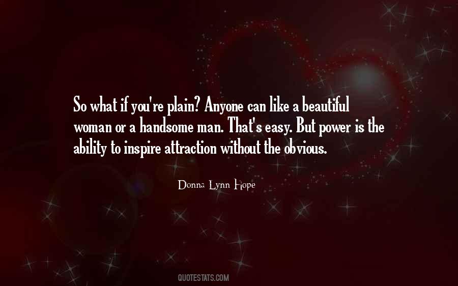 Attraction To A Woman Quotes #408380