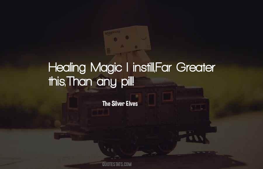 Greater Healing Quotes #263551