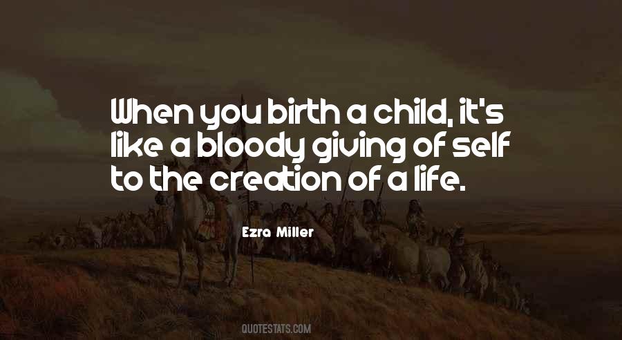 Birth Giving Quotes #94007