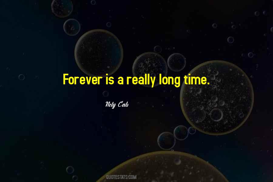 How Long Is Forever Quotes #209800