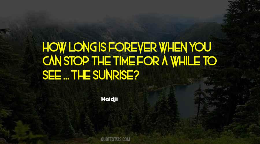 How Long Is Forever Quotes #565864