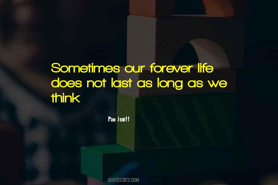 How Long Is Forever Quotes #80416