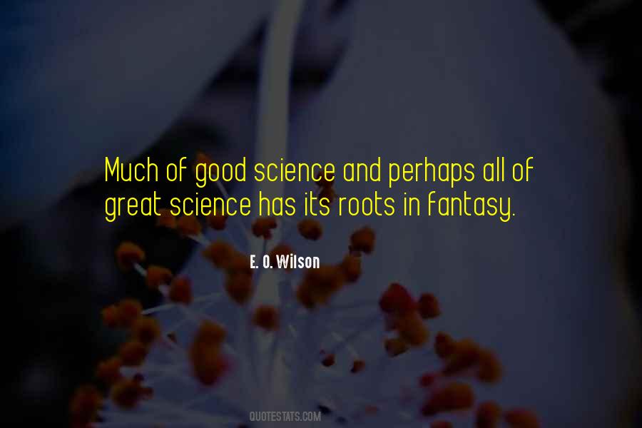 Great Science Quotes #1487948