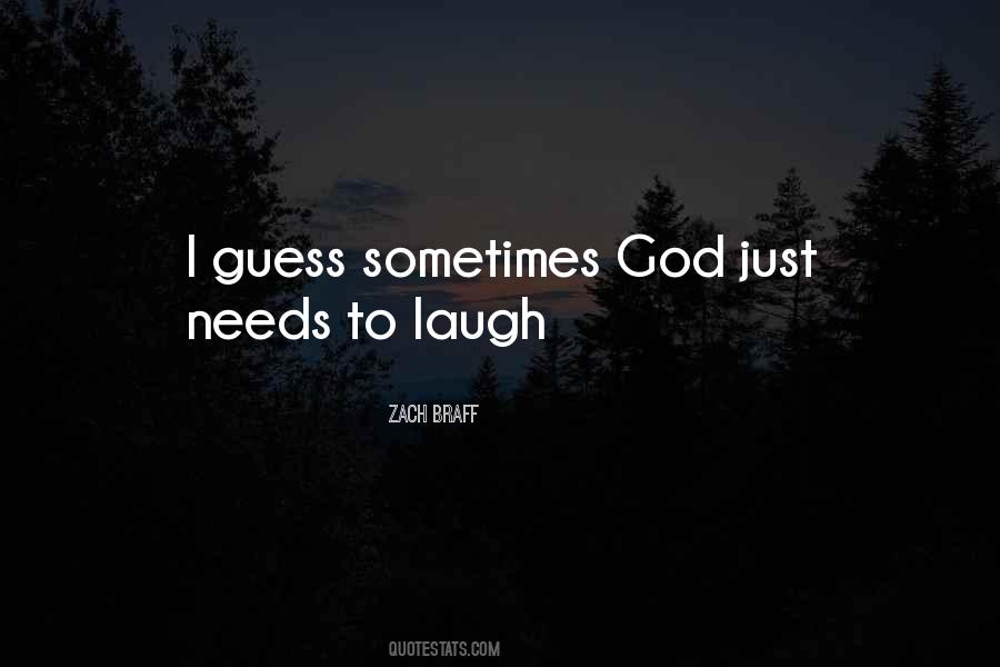 God Just Quotes #745513