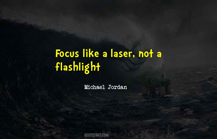 Laser Like Quotes #456692