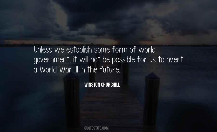 World Government Quotes #1776917