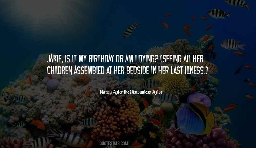 Birthday Death Quotes #1863597