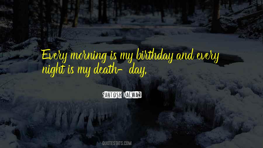 Birthday Death Quotes #313168