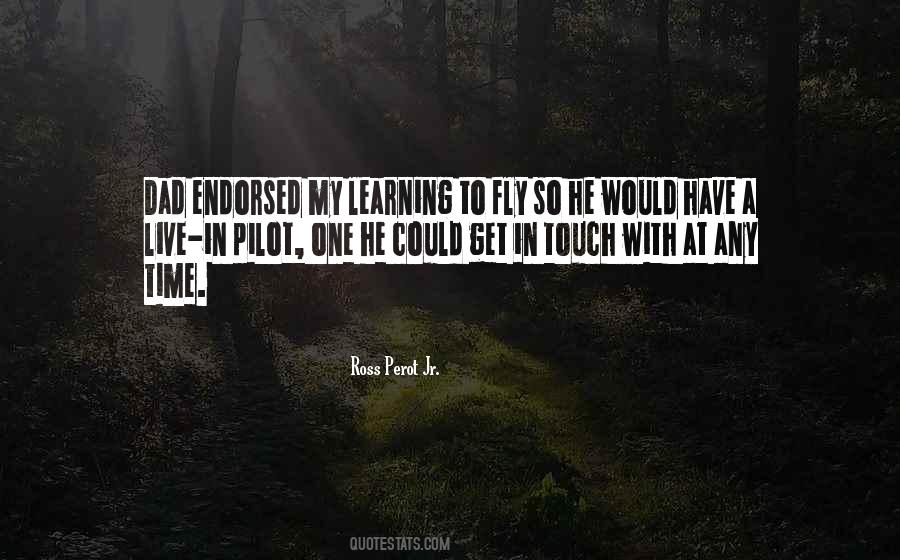 Learning How To Fly Quotes #1358064