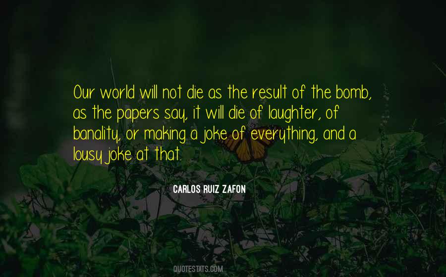 Bomb The World Quotes #433196