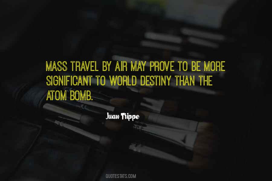 Bomb The World Quotes #852634
