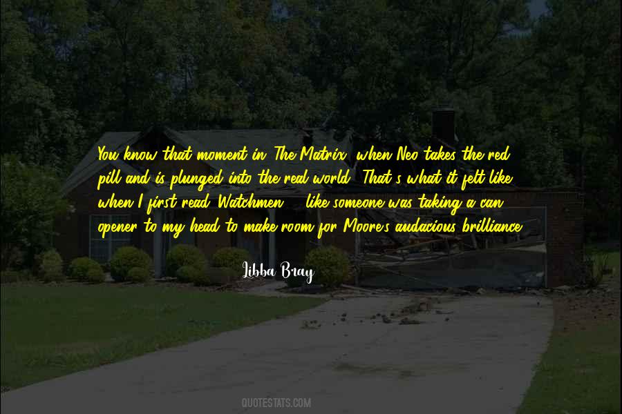Taking The Red Pill In The Matrix Quotes #1806700