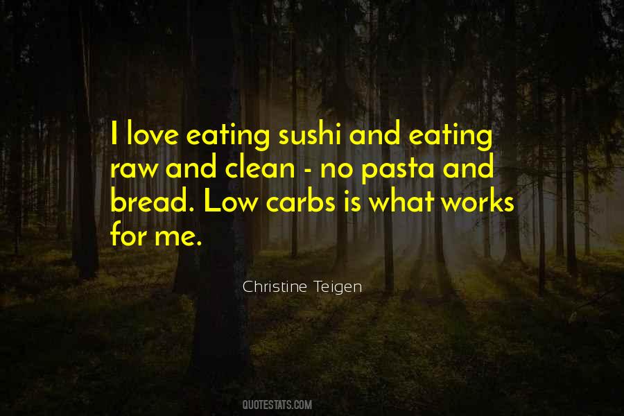 Bread What Quotes #1022845