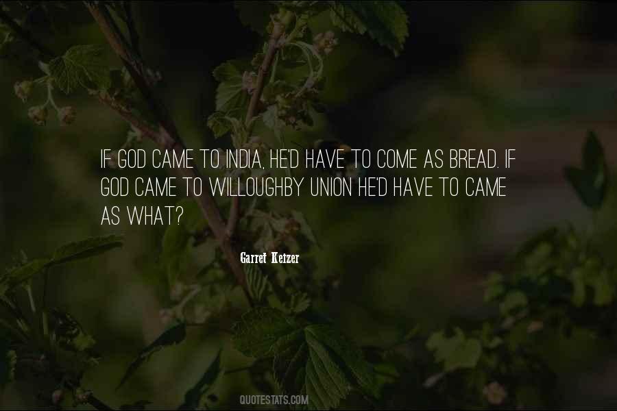 Bread What Quotes #1031702