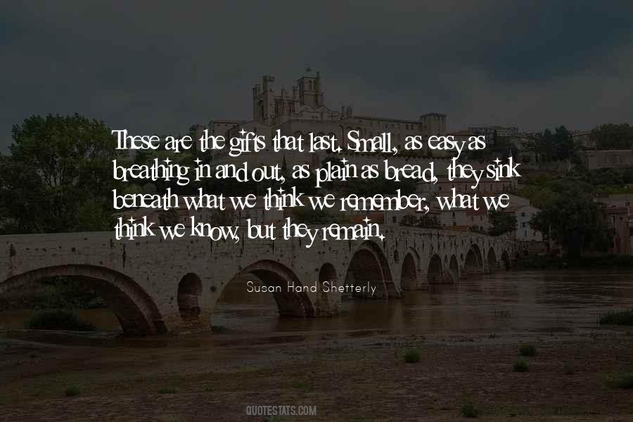 Bread What Quotes #477332