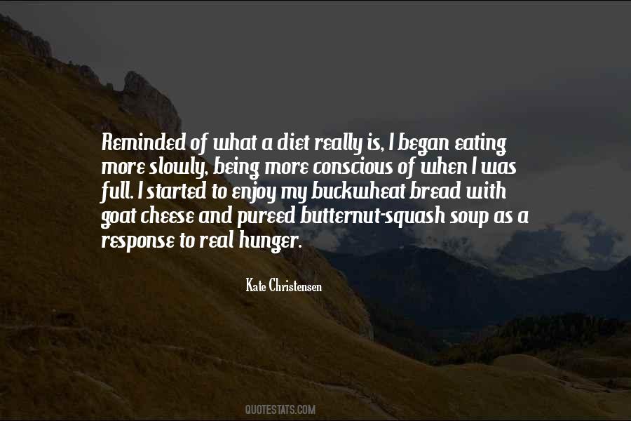 Bread What Quotes #481692