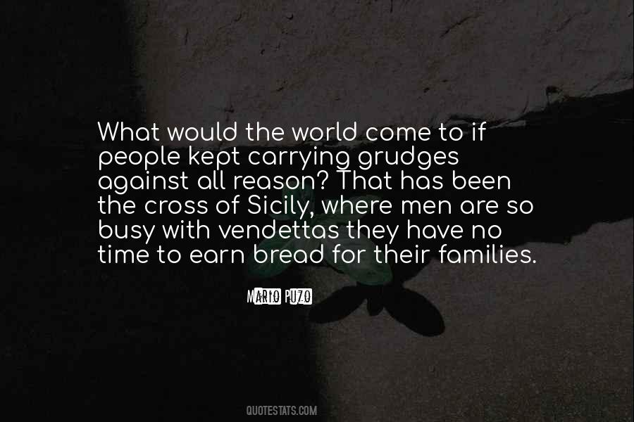 Bread What Quotes #485280