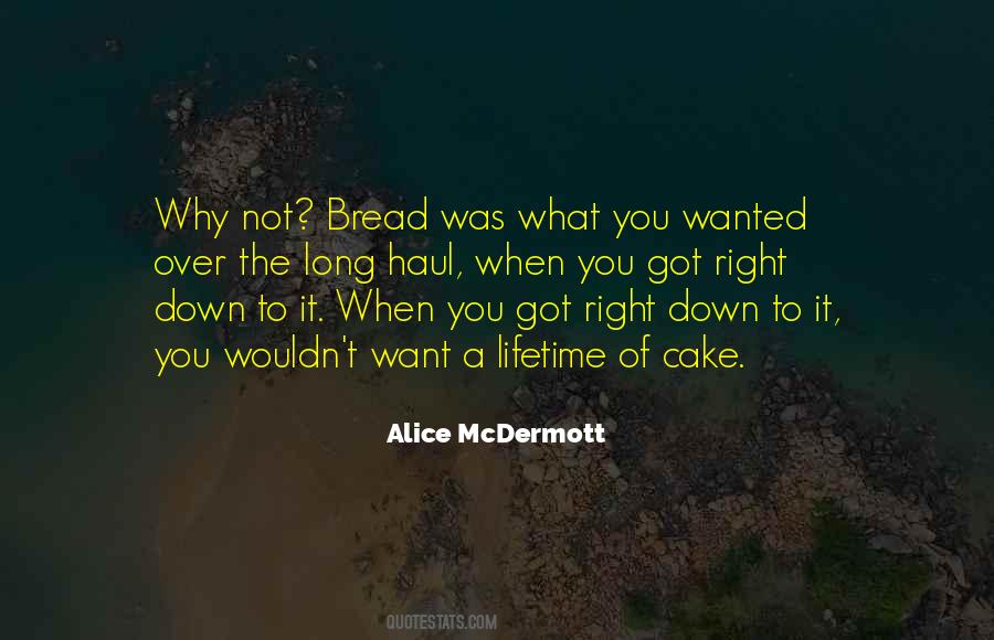 Bread What Quotes #676583
