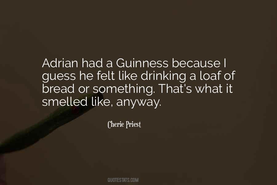 Bread What Quotes #84024