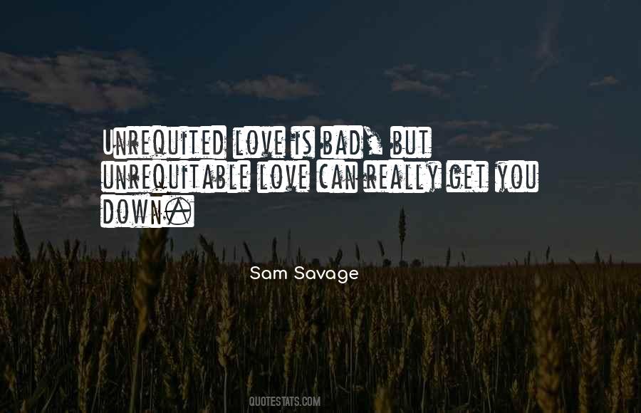 Savage Love Quotes #1689488