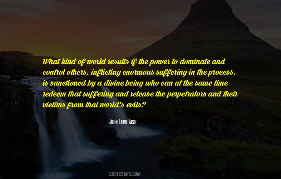 Evils Of Power Quotes #1022082