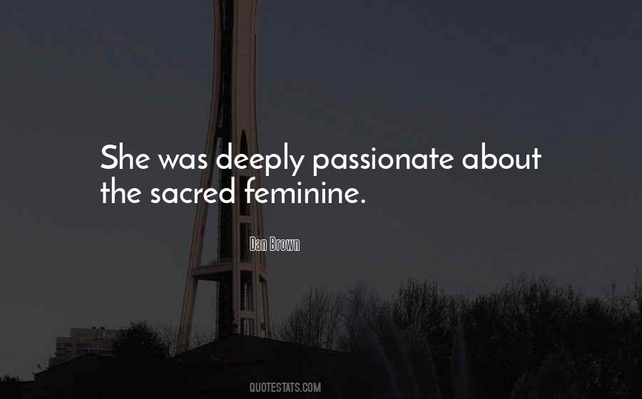 Feminine Sacred Quotes #352839