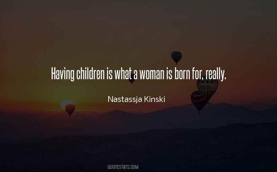 Having Children Quotes #1283591