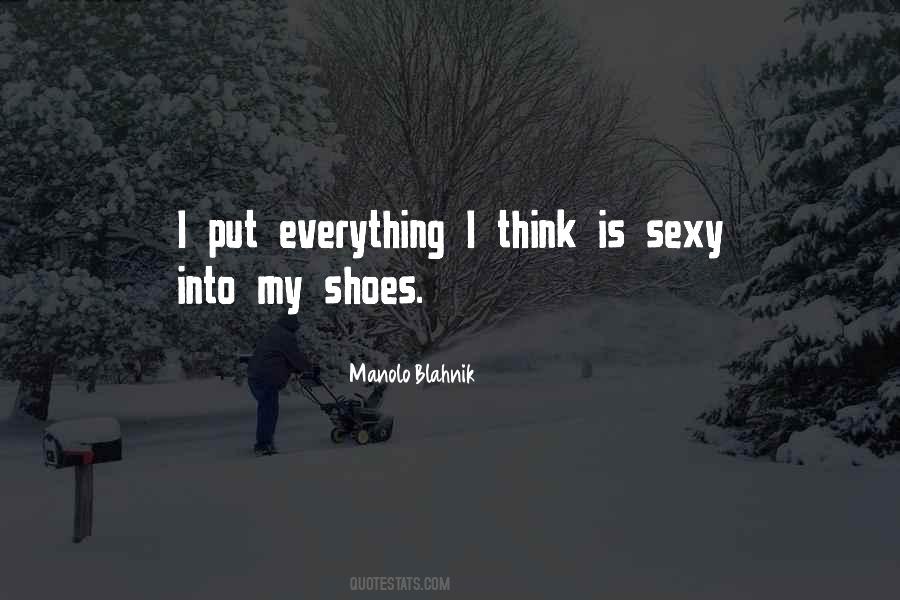 Manolo Shoes Quotes #560380