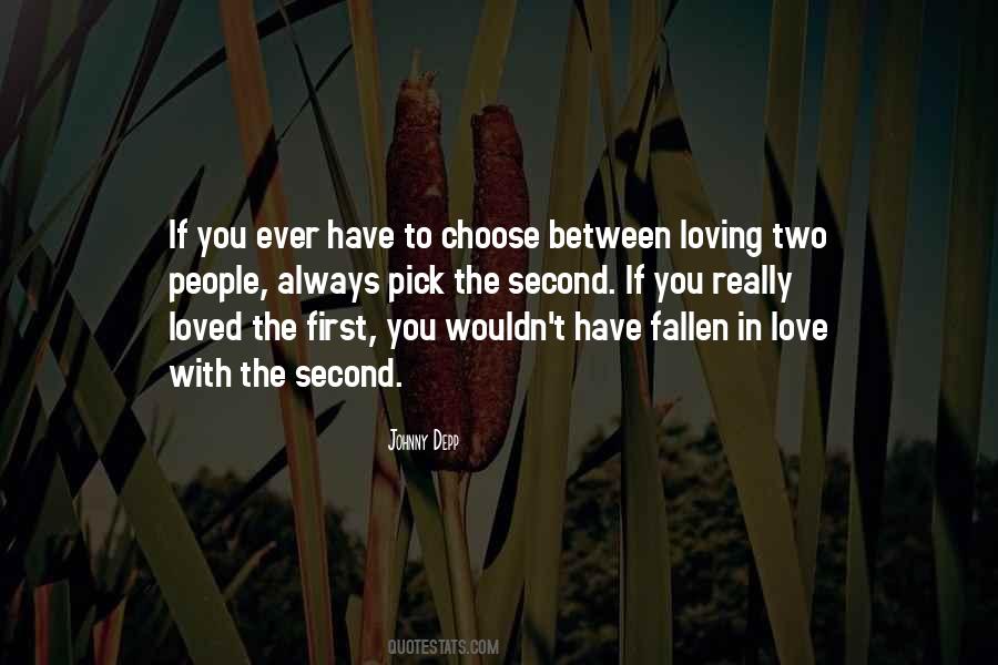 Quotes About Loving Two People #1317571