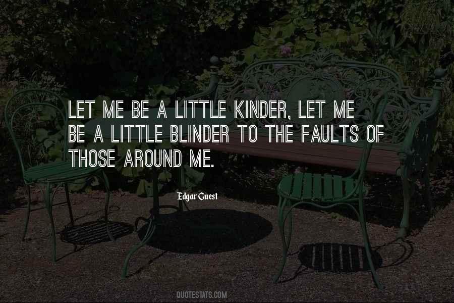 Be Kinder Quotes #1204990