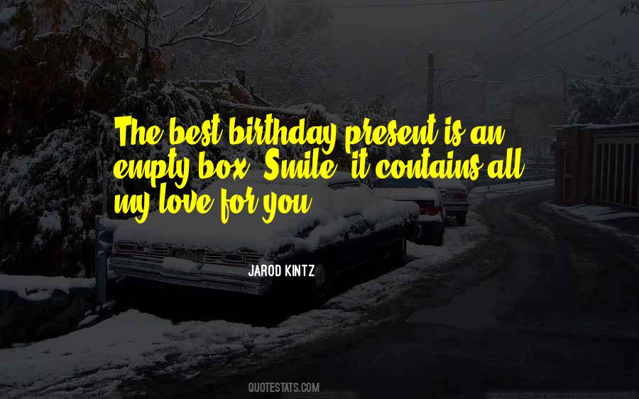 Birthday Present Quotes #559067