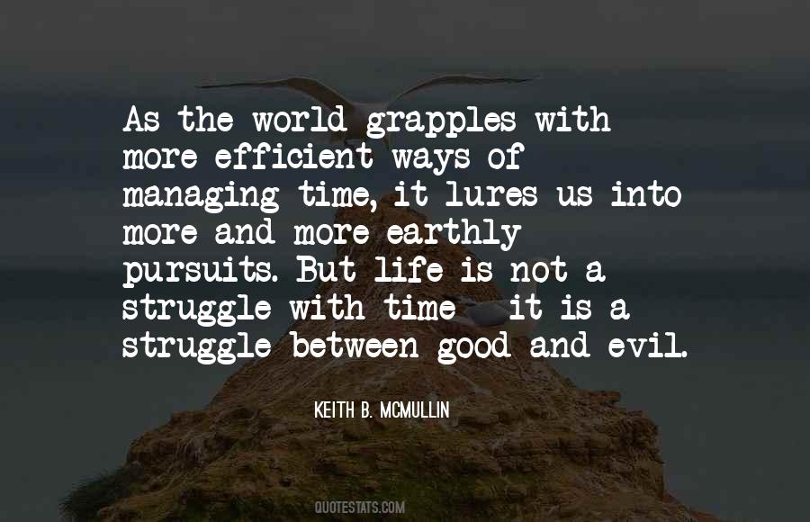 Quotes About The Struggle Between Good And Evil #1825296
