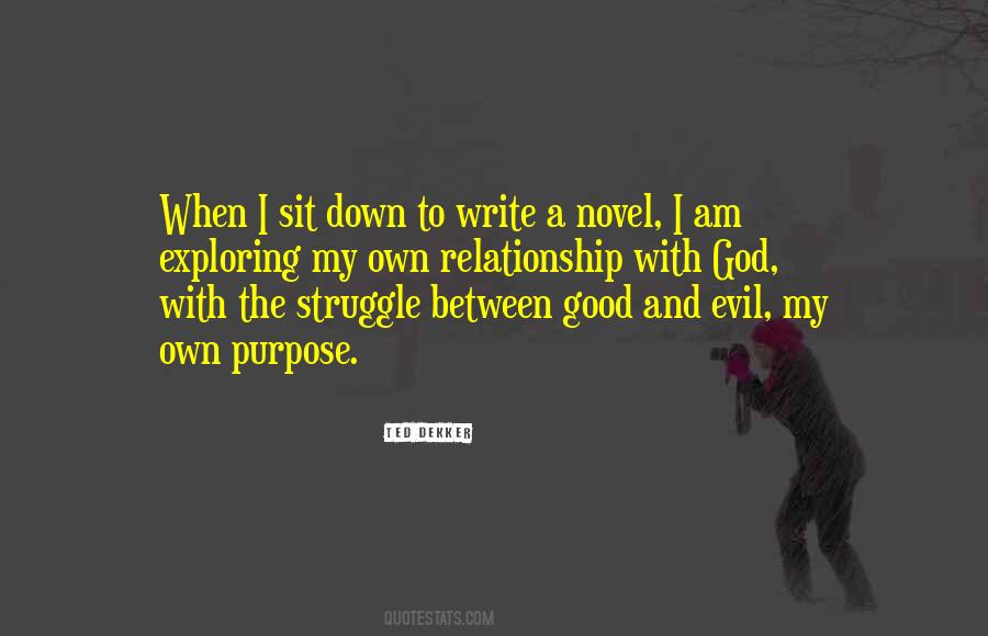 Quotes About The Struggle Between Good And Evil #462157