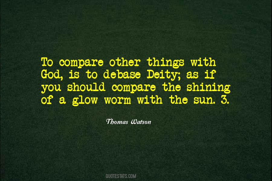 Sun Is Shining Quotes #1236446
