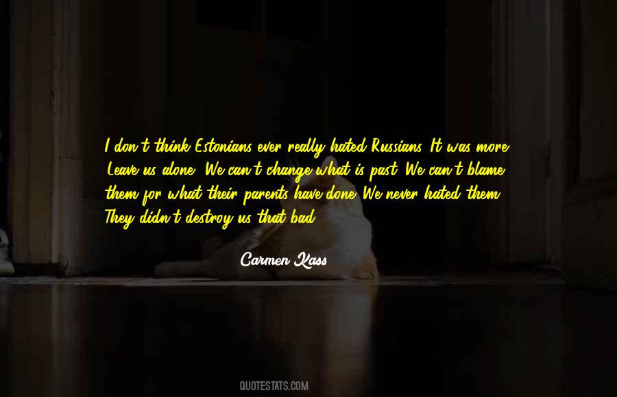Estonians And Russians Quotes #1313756