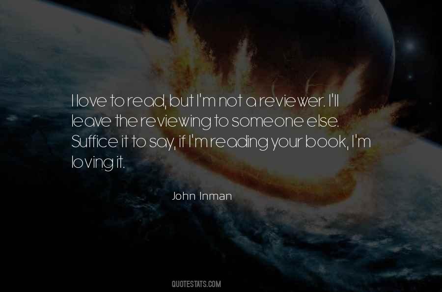 Quotes About Loving To Read #1155062