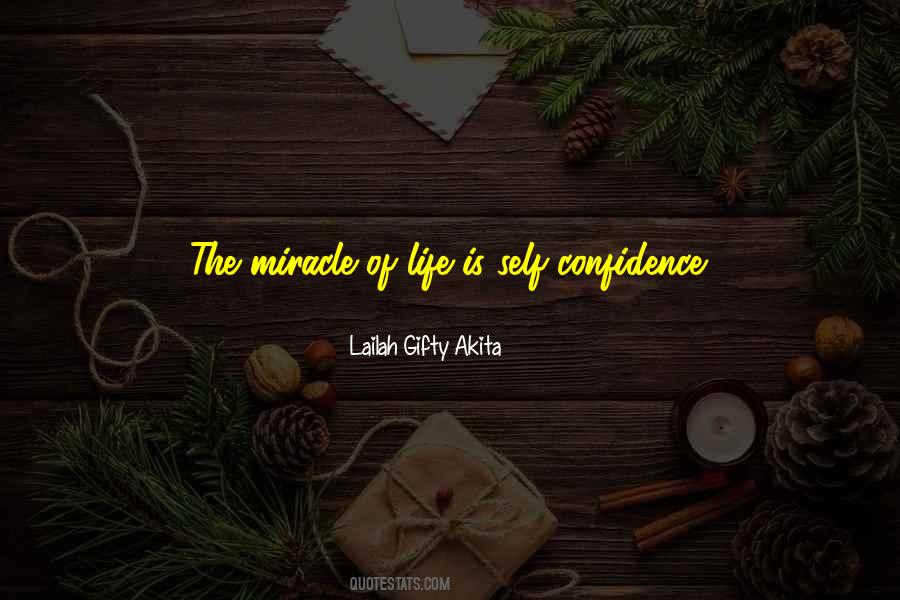 My Life Is A Miracle Quotes #105660