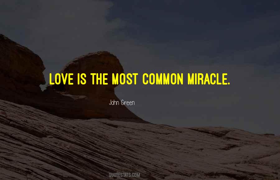 My Life Is A Miracle Quotes #201614