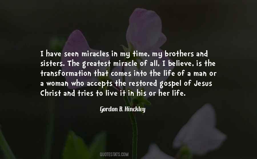 My Life Is A Miracle Quotes #639593