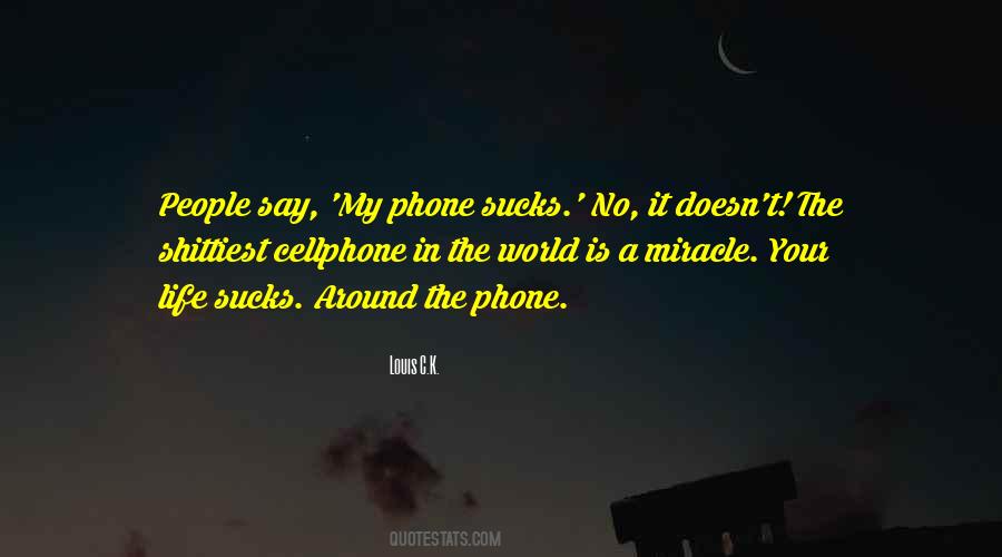 My Life Is A Miracle Quotes #647814