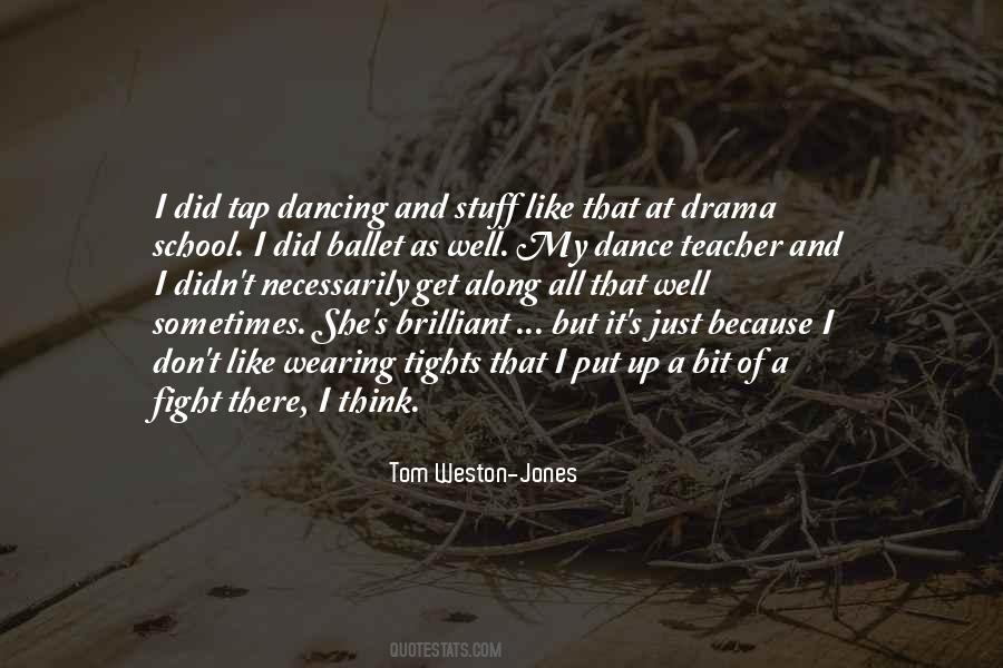 Ballet School Quotes #344318